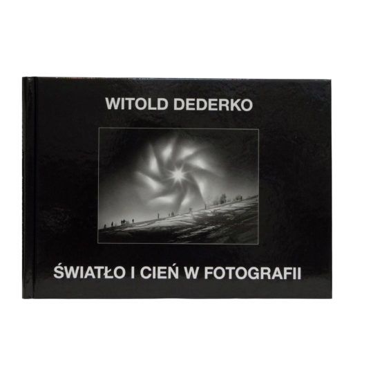 O fotografowaniu architektury - Dederko, Dybowski