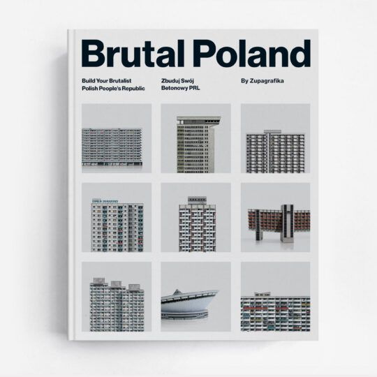 Brutal Poland. Zbuduj swój betonowy PRL